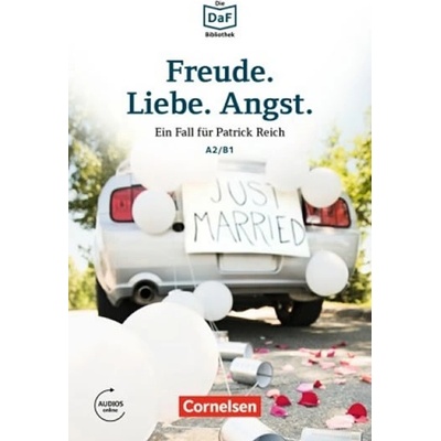 Freude Liebe Angst nemecké čítanie edícia DaFBibliothek A2/B1