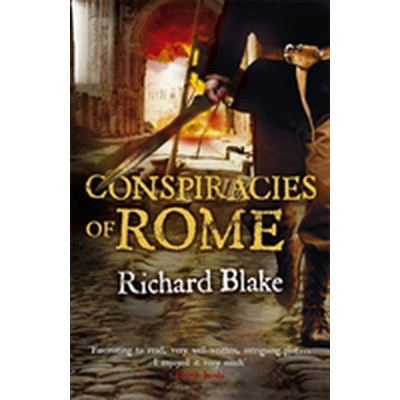 Conspiracies of Rome - Richard Blake