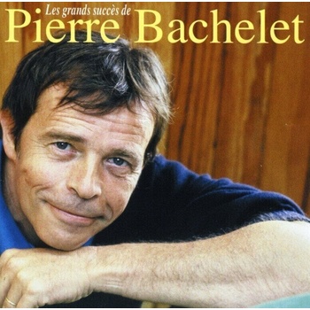Pierre Bachelet - Les Plus Grands Succès De Pierre Bachelet (CD) (0828768207024)