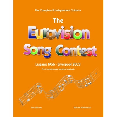 The Complete & Independent Guide to the Eurovision Song Contest 2023 | Simon Barclay