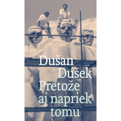 Pretože aj napriek tomu