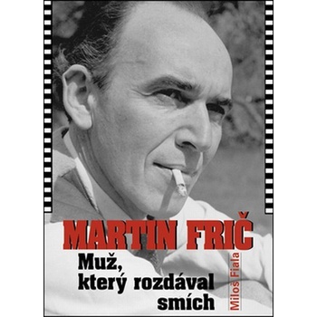 Martin Frič - Miloš Fiala