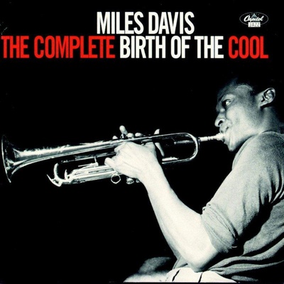 The Complete Birth Of The Cool - Miles Davis CD