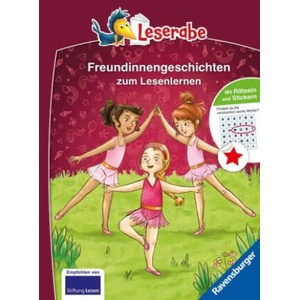 Die schönsten Freundinnengeschichten zum Lesenlernen - Leserabe ab 1. Klasse - Erstlesebuch für Kinder ab 6 Jahren | Marlene Jablonski, Larisa Lauber, Ramona Wultschner (ISBN: 9783473463602)