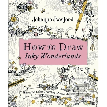 How to Draw Inky Wonderlands - Johanna Basford
