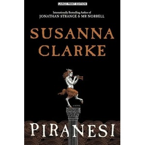 Piranesi | Susanna Clarke (ISBN: 9781432895082)