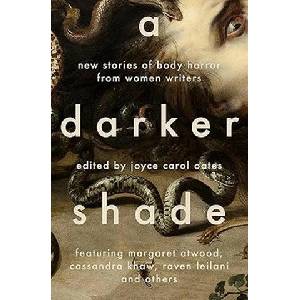 A Darker Shade | Joyce Carol Oates (ISBN: 9781804440940)