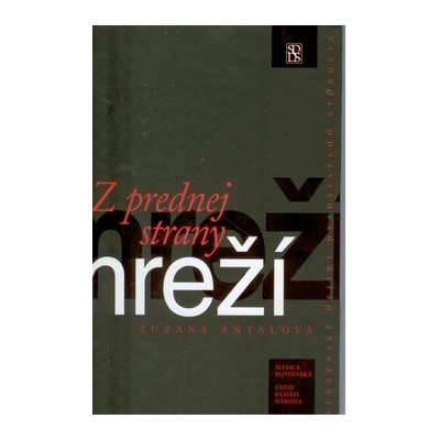 Z prednej strany mreží - Zuzana Antalová