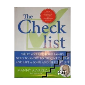 The Checklist: What You and Your Family Need to Know to Prevent Disease and Live a Long and Healthy Life (ISBN: 9780061188787)