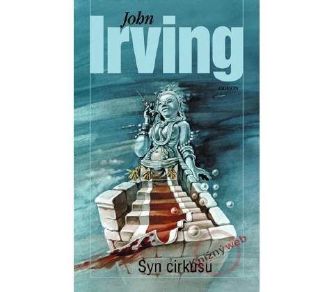 Syn cirkusu - John Irving