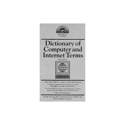 Dictionary of Computer and Internet Terms