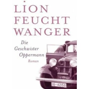 Die Geschwister Oppermann | Lion Feuchtwanger (2008)