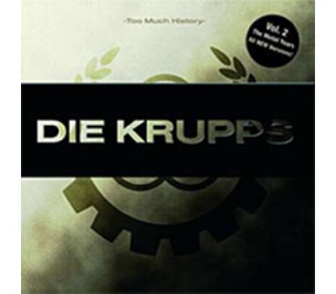 DIE KRUPPS: TOO MUCH VOL.2