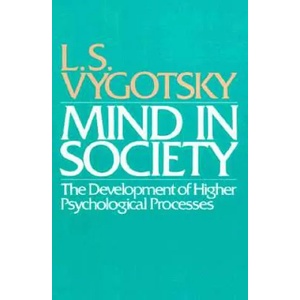 Mind in Society | L. S. Vygotsky (ISBN: 9780674576292)