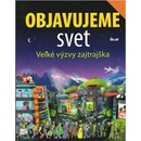 Objavujeme svet