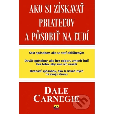 Ako si získavať priateľov a pôsobiť na ľudí