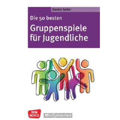 Die 50 besten Gruppenspiele für Jugendliche | Daniel Seiler