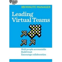 Leading Virtual Teams HBR 20-Minute Manager Series