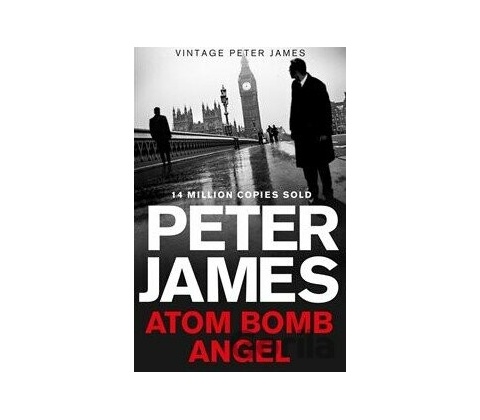 Atom Bomb Angel - Peter James