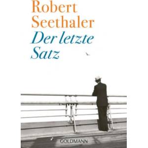 Der letzte Satz | Robert Seethaler (ISBN: 9783442493104)