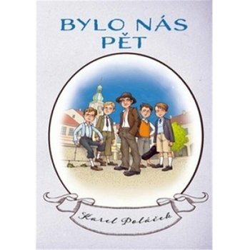 Bylo nás pět - Karel Poláček