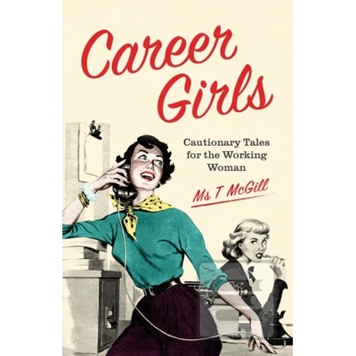 Career Girls - Ms T. McGill