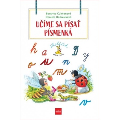 Učíme sa písať písmenká - Beatrica Čulmanová