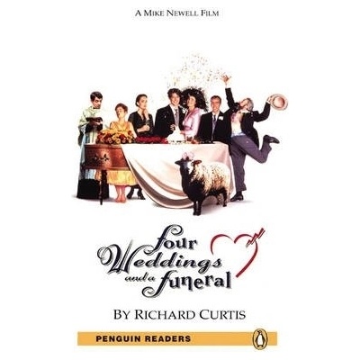 """ " Four Weddings and a Funeral - Richard Curtis