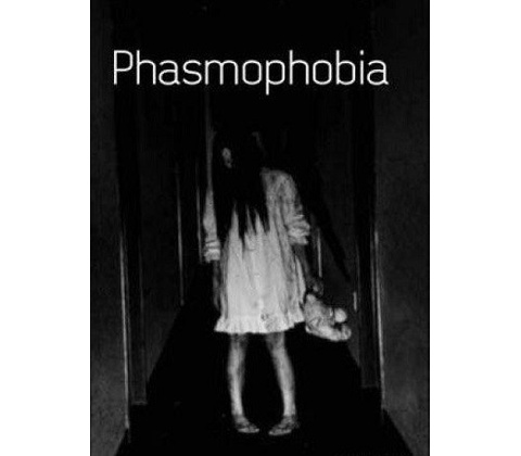 Phasmophobia