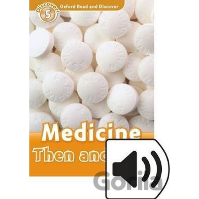 Medicine Then and Now + mp3 Pack -