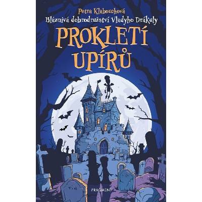 Bláznivá dobrodružství Vladyho Drákuly – Prokletí upírů