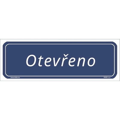 DUKO OTEVŘENO tabulka modrá Formát: 200 x 70 mm, Materiál: plast 0,5 mm, samolepící vinylová fólie