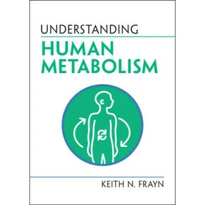 Understanding Human Metabolism (ISBN: 9781009108522)