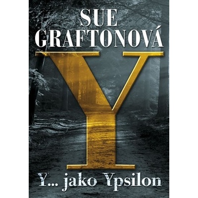 Y jako… Ypsilon - Sue Grafton