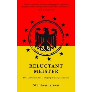 Reluctant Meister | Stephen Green (ISBN: 9781910376577)