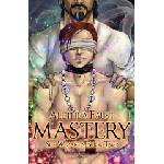 Independently published Mastery | Alethea Faust