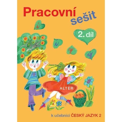 Pracovní sešit k učebnici Český jazyk 2 / 2. díl - Lenka Bradáčová