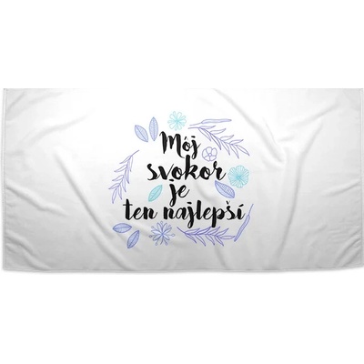 Sablio Uterák Môj svokor je ten najlepší 70 x 140 cm