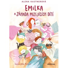 Emilka a záhada mizejících dětí