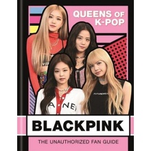 BLACKPINK: Queens of K-Pop