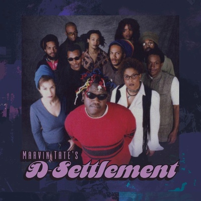 MARVIN TATE\'S D-SETTLEMEN - MARVIN TATE\'S D-SETTLEMENT CD