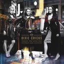 Taking the Long Way - Dixie Chicks CD
