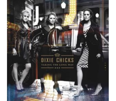 Taking the Long Way - Dixie Chicks CD