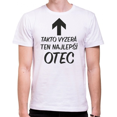 Fajntričko tričko Takto vyzerá ten najlepší Otec biela