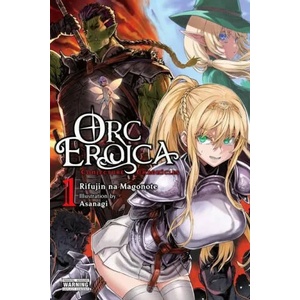 Orc Eroica, Vol. 1 (ISBN: 9781975334338)