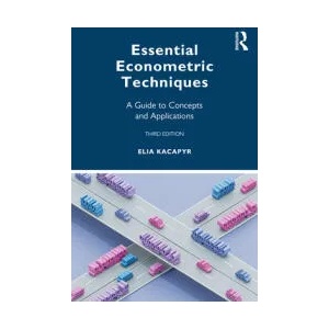 Essential Econometric Techniques | Kacapyr, Elia (ISBN: 9781032101217)
