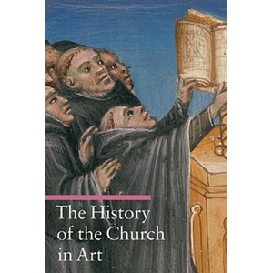 History of the Church in Art | Rosa Giorgi (ISBN: 9780892369362)