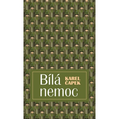 Bílá nemoc - Karel Čapek