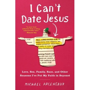 I Can't Date Jesus | Michael Arceneaux (ISBN: 9781501178856)