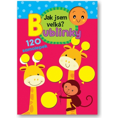 Jak jsem velká? Bublinky